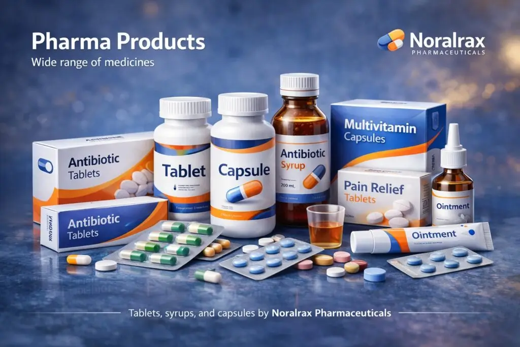 Noralrax Pharmaceuticals product range including tablets capsules syrups antibiotic medicines and healthcare products